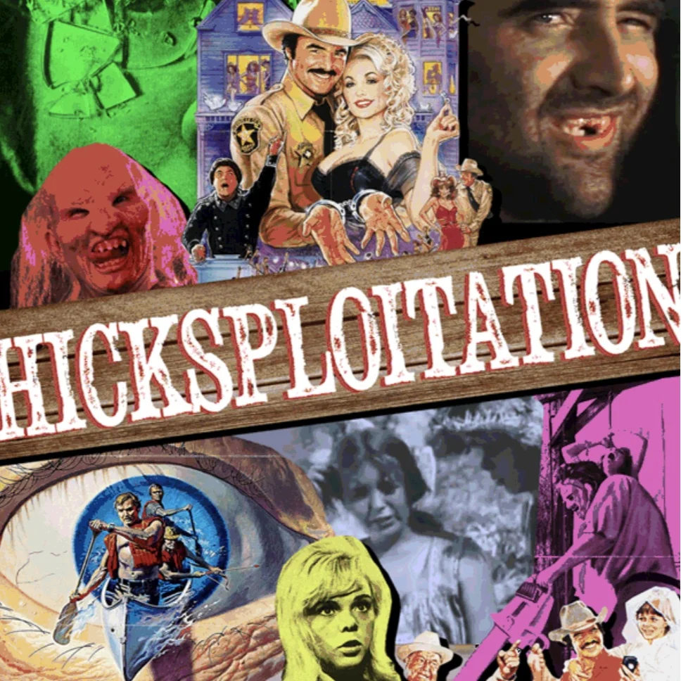 Episode 29: Hicksploitation episode artwork