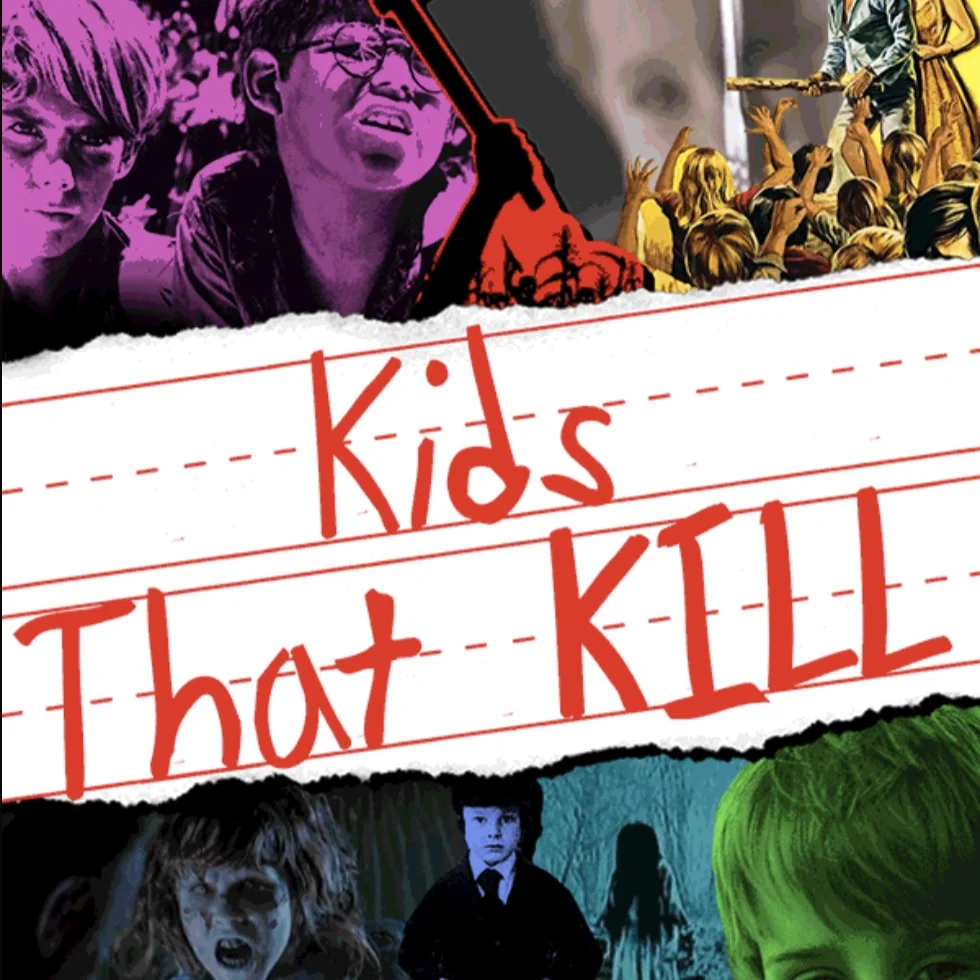 Episode 33: Kids That Kill episode artwork
