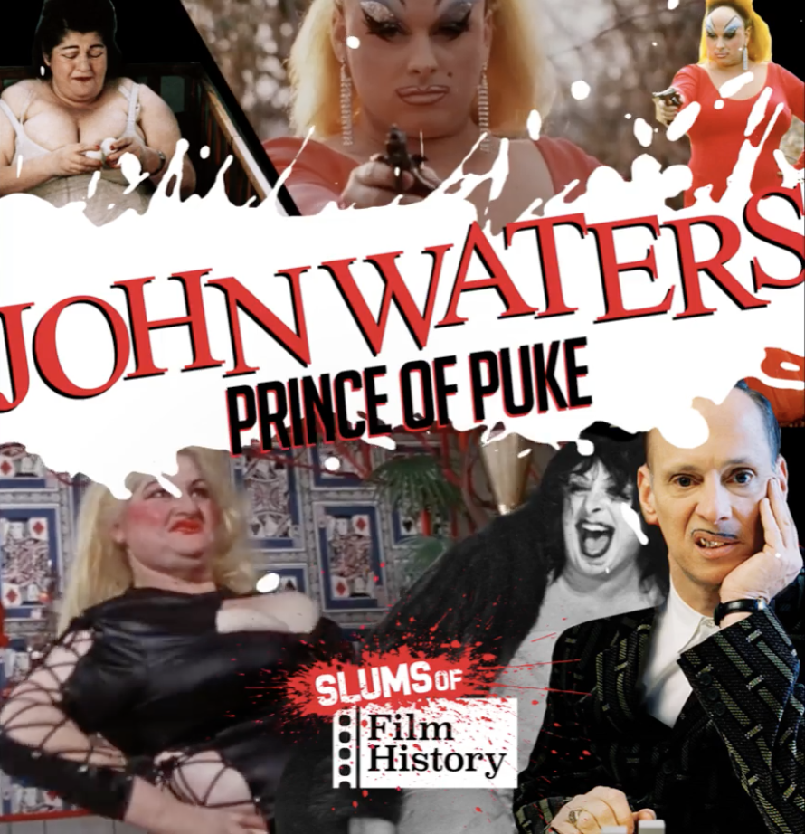 Episode 55: John Waters - Prince of Puke (Part 1) episode artwork