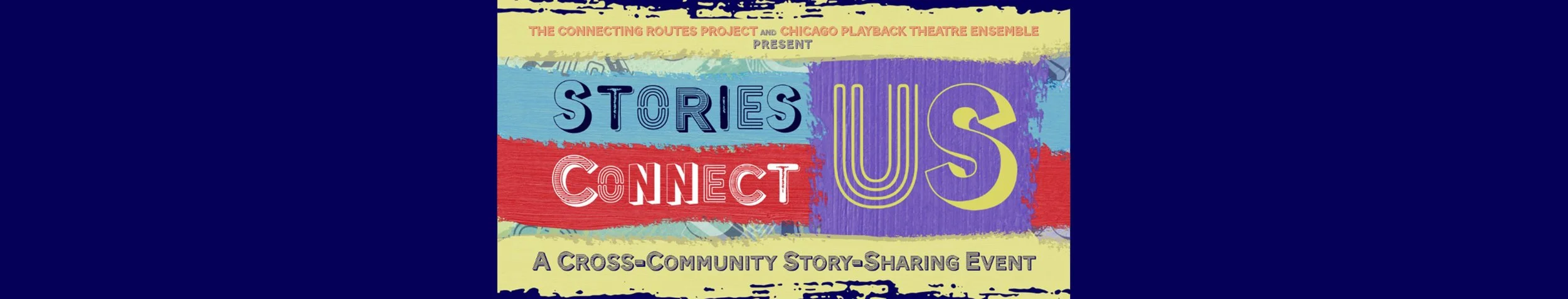 Stories Connect Us: A Cross-Community Story-Sharing Event