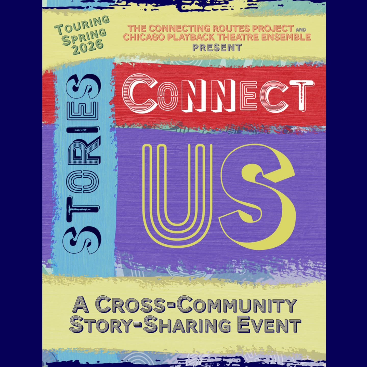 Join us on March 31 for &ldquo;Stories Connect Us,&rdquo; a free cross-community story-sharing event, currently touring with @connectingroutes Project.

This performance of storytelling and improvisational theater features your true stories of buildi
