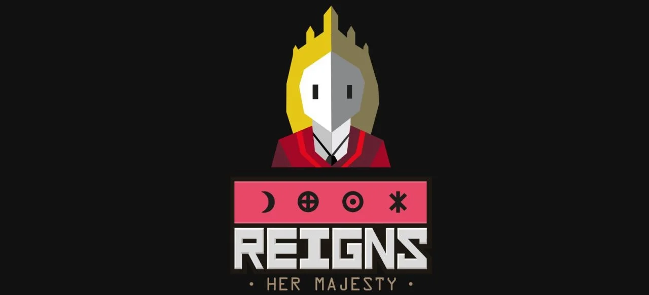 REIGNS: HER MAJESTY: Being The Queen Requires Balls, Out On Mobile And Steam Now