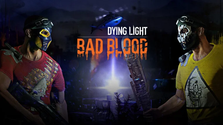 1512658021_dying_light_bad_blood_story.jpg