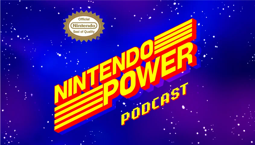 NINTENDO POWER IS BACK!......as a Podcast!