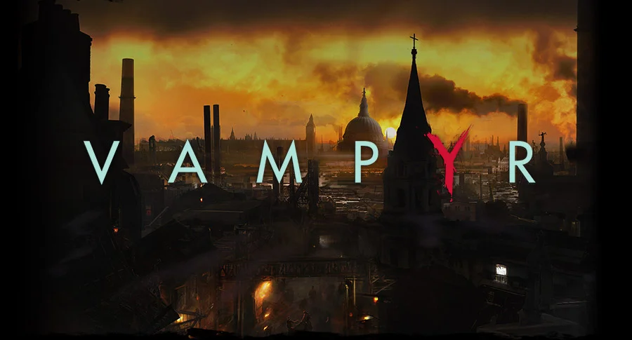 Vampyr - Developer Diaries Episode 3: Human After All Released