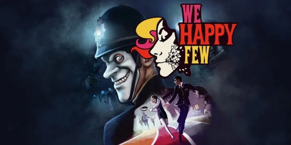 WE HAPPY FEW Announces Official Launch Date In E3 Trailer
