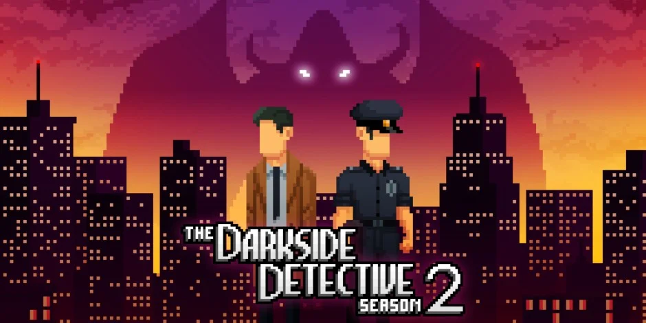Comedy Adventure Game DARKSIDE DETECTIVE Gets A Season 2