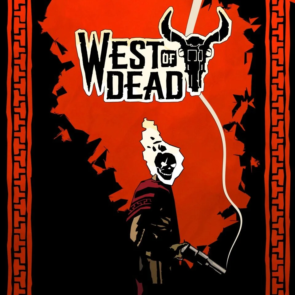 Play WEST OF DEAD Now Or Wait Til August