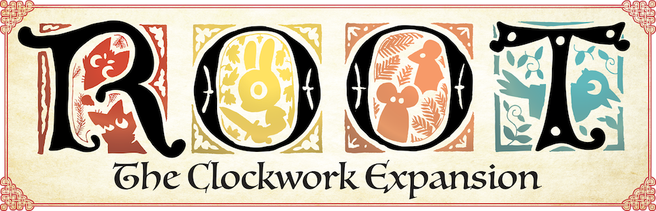 ROOT: THE CLOCKWORK EXPANSION Review: If, Then For The War In The Woods