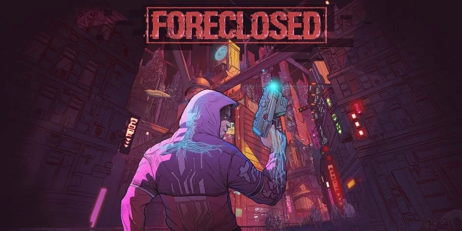 Cyberpunk Shooter FORECLOSED Confirmed To Reach Next-Gen Platforms As Well