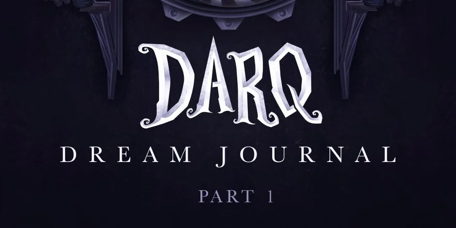 Get To Know The Creator Of DARQ And See What He Has Set For The Games Future