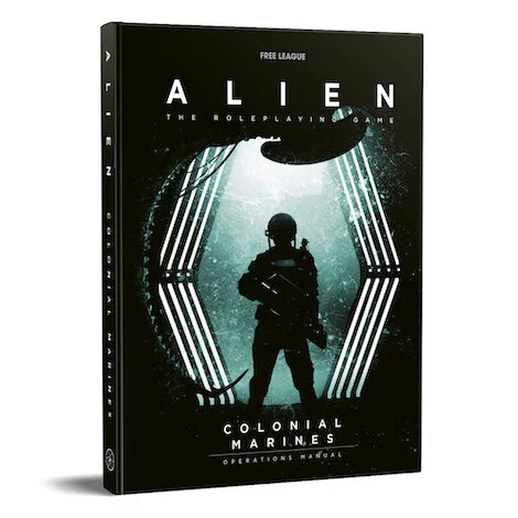 The Colonial Marines Need You In The Upcoming Campaign Module For The ALIEN RPG