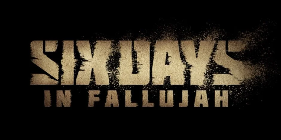 SIX DAYS IN FALLUJAH Returns After A Decade Of Silence