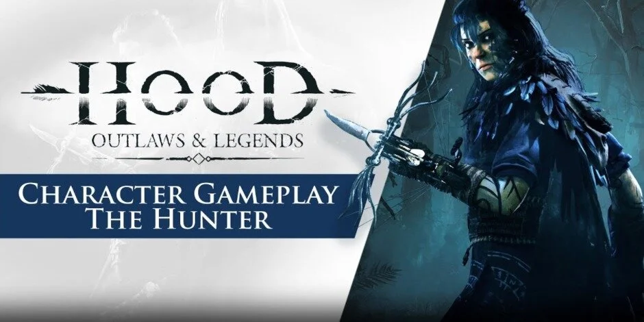 The Hunter Gameplay Trailer Has Dropped For HOOD: OUTLAWS AND LEGENDS