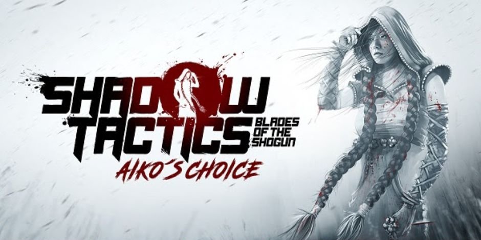 Standalone Expansion For SHADOW TACTICS Arrives On Steam Next Week