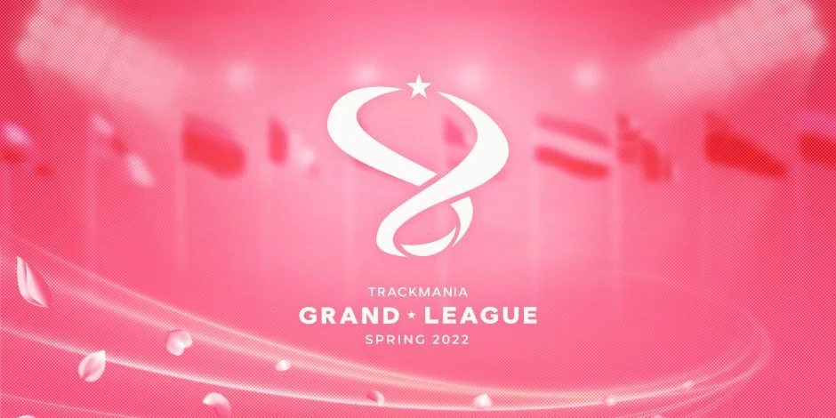 TRACKMANIA Grand League Spring Season Esport Event Starts Tomorrow!