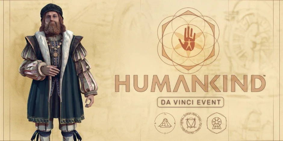 Da Vinci Comes To HUMANKIND In New Event