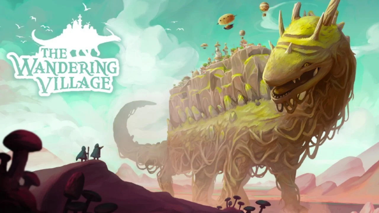 THE WANDERING VILLAGE First Impression: Guiding A Civilized Nature
