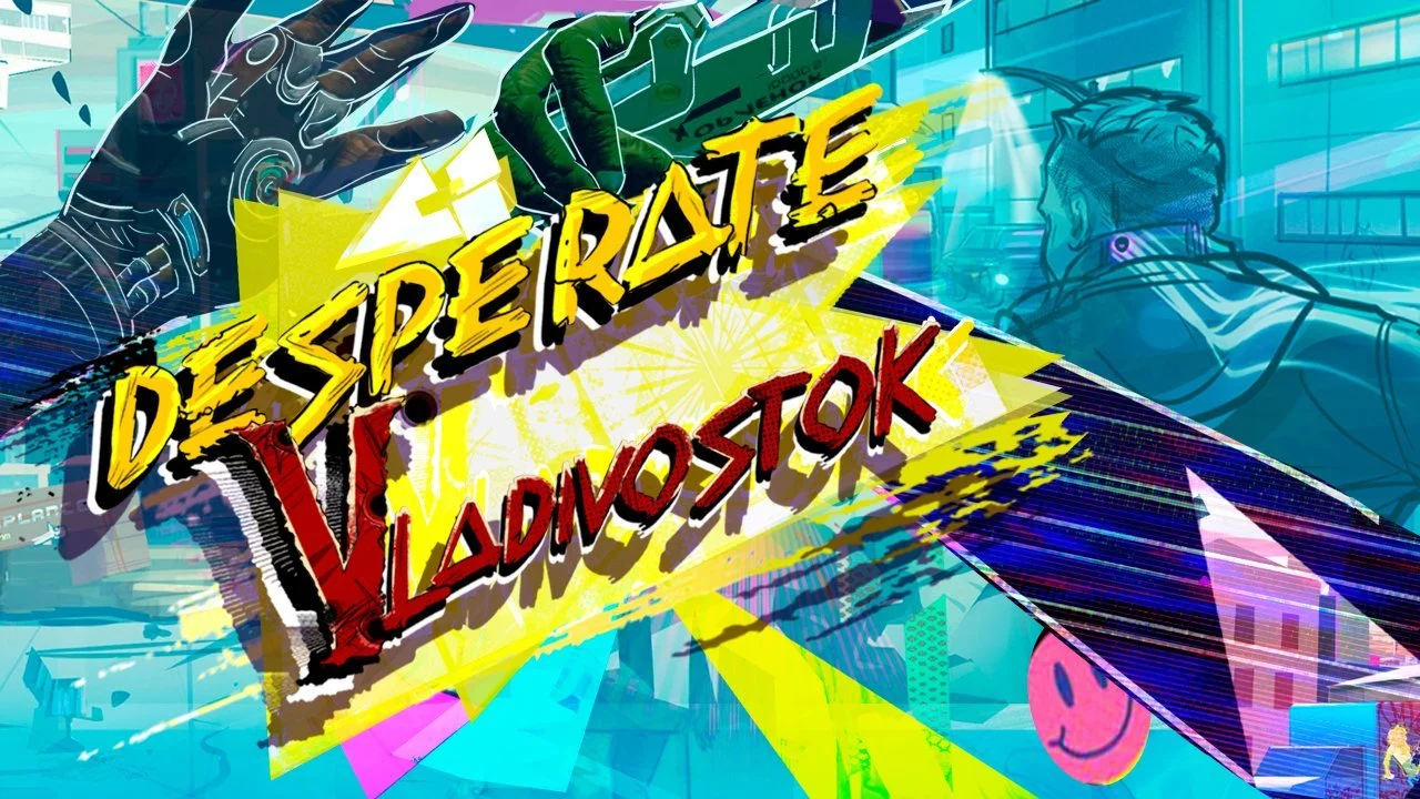 Physical Copies Of DESPERATE VLADIVOSTOK Announced For Release