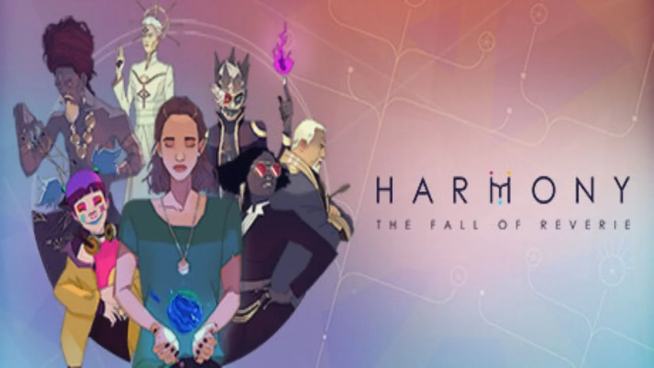 HARMONY: THE FALL OF REVERIE Review - Harmoniously Mixing Story And Gameplay