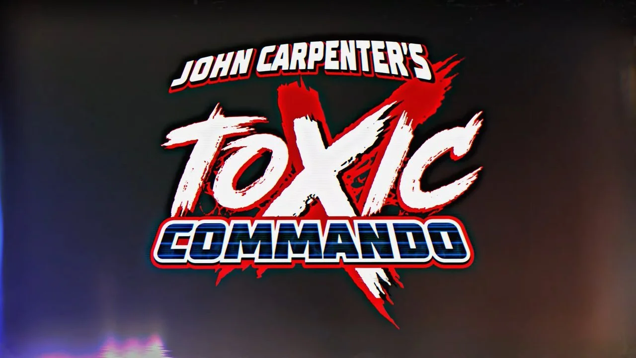 Horror Fans Can Look Forward To JOHN CARPENTER'S TOXIC COMMANDO