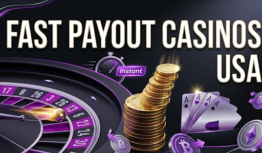 Fast Payout Casinos USA 2026: Best Casinos to Cash Out Instantly