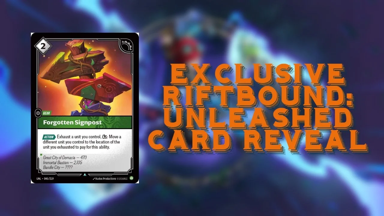 EXCLUSIVE: Riftbound: Unleashed Card Reveal