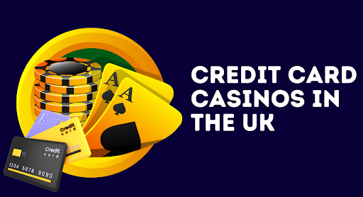 Credit Card Casinos Available in the UK