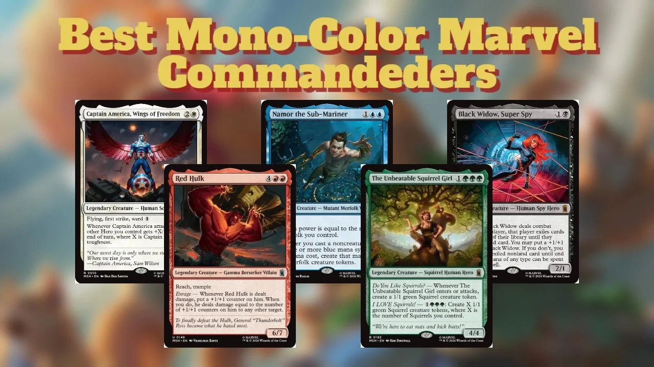 Best Mono-Color Commanders in Magic: The Gathering - Marvel Super Heroes