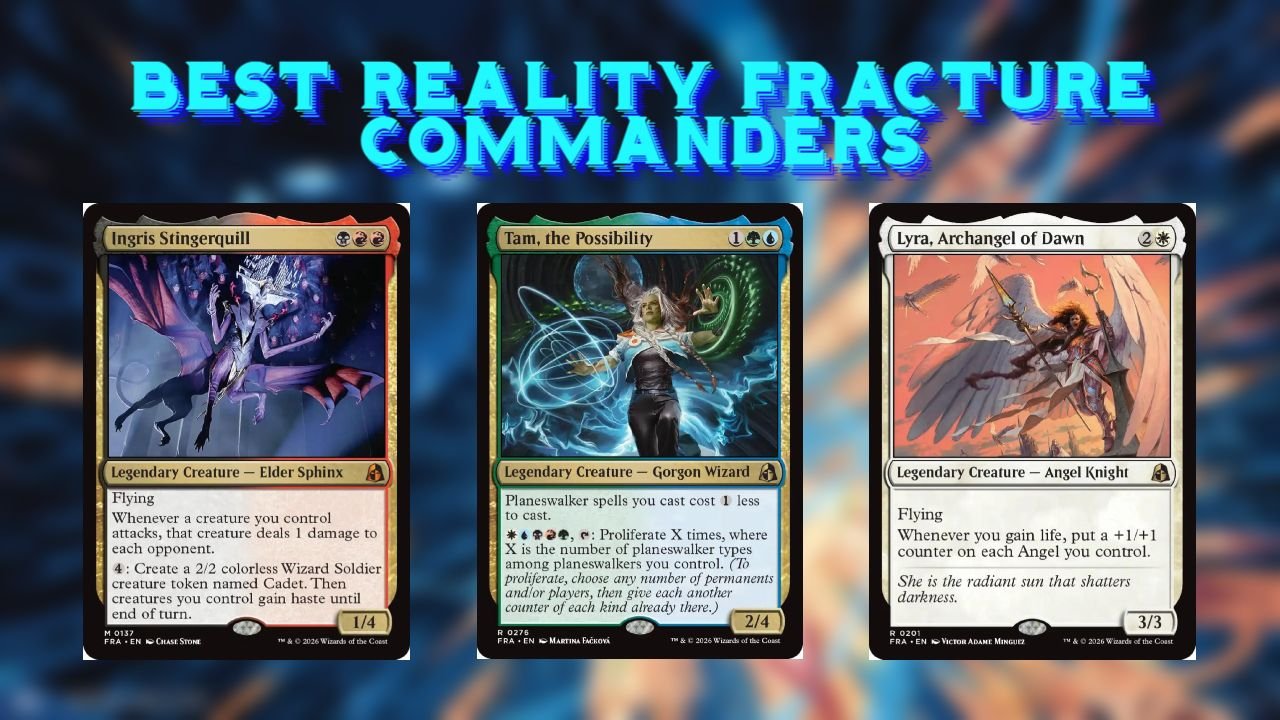 Best Commanders From Reality Fracture