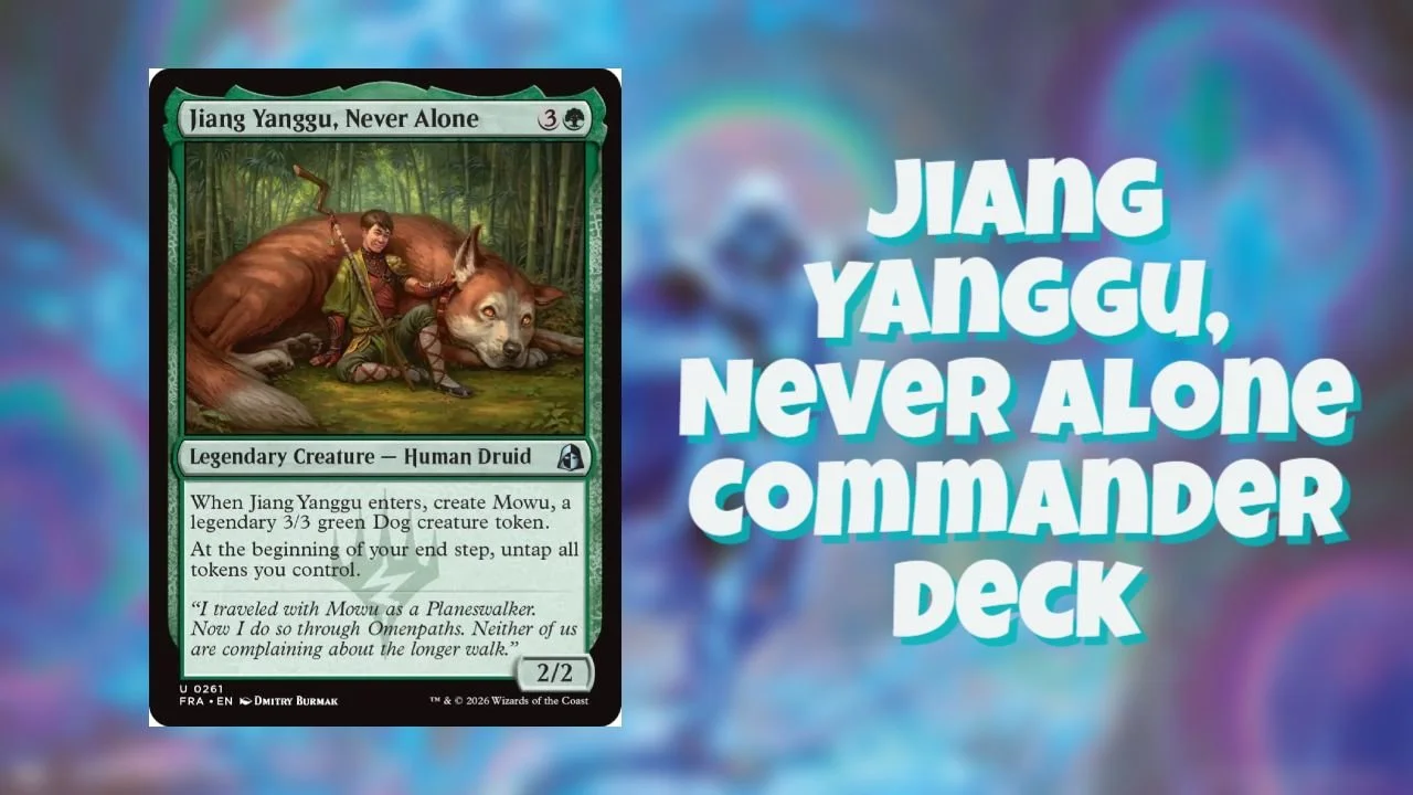 How To Build A Jiang Yanggu, Never Alone Commander Deck
