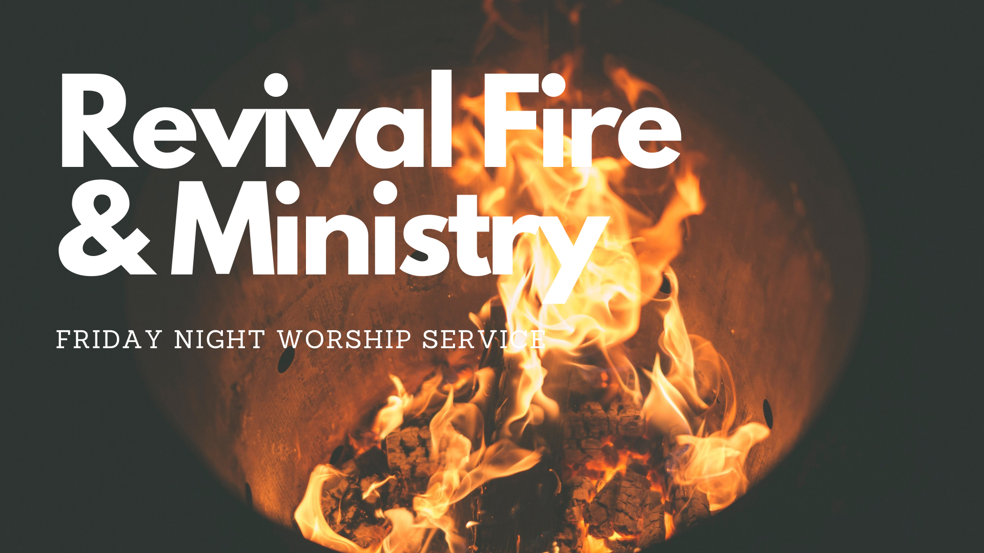 Friday Night Worship Service — Gateway Christian Fellowship