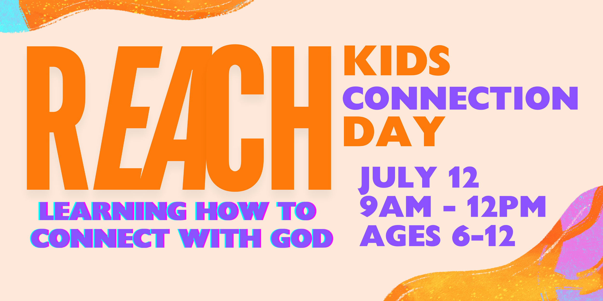Connection Day REACH: A Kids Connection Day — Gateway Christian Fellowship