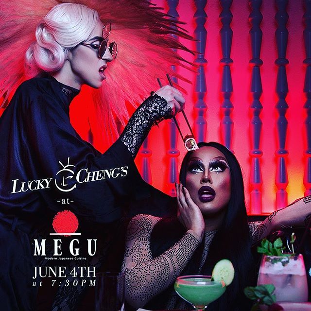 Lucky Cheng&rsquo;s at @meguworldwide Every Monday Starting June 4th at 7:30pm. Make your reservations now!!!