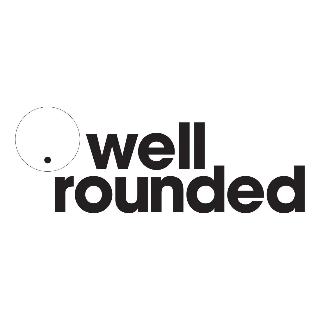 WELL ROUNDED