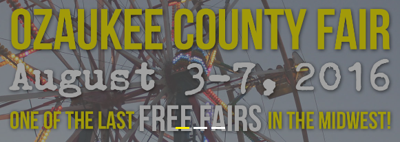 Ozaukee County Fair - Saturday, August 6th (4pm to 7pm)