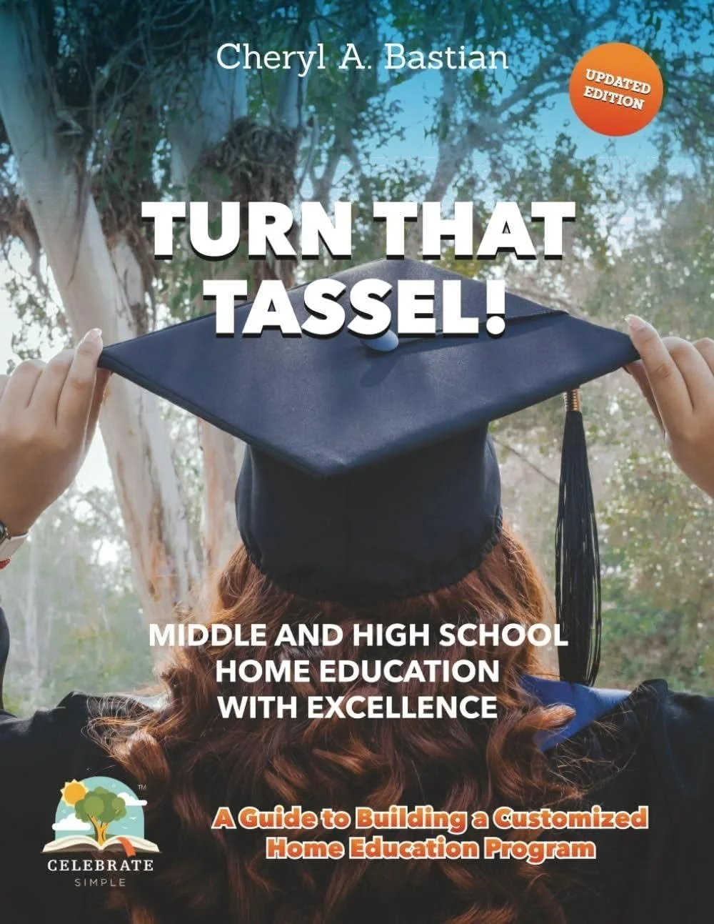 Turn that Tassel! Middle and High School Home Education with Excellence