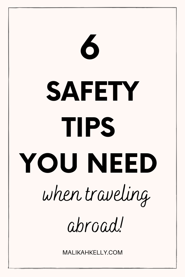 10 Tips To Keep You Safe When You Travel