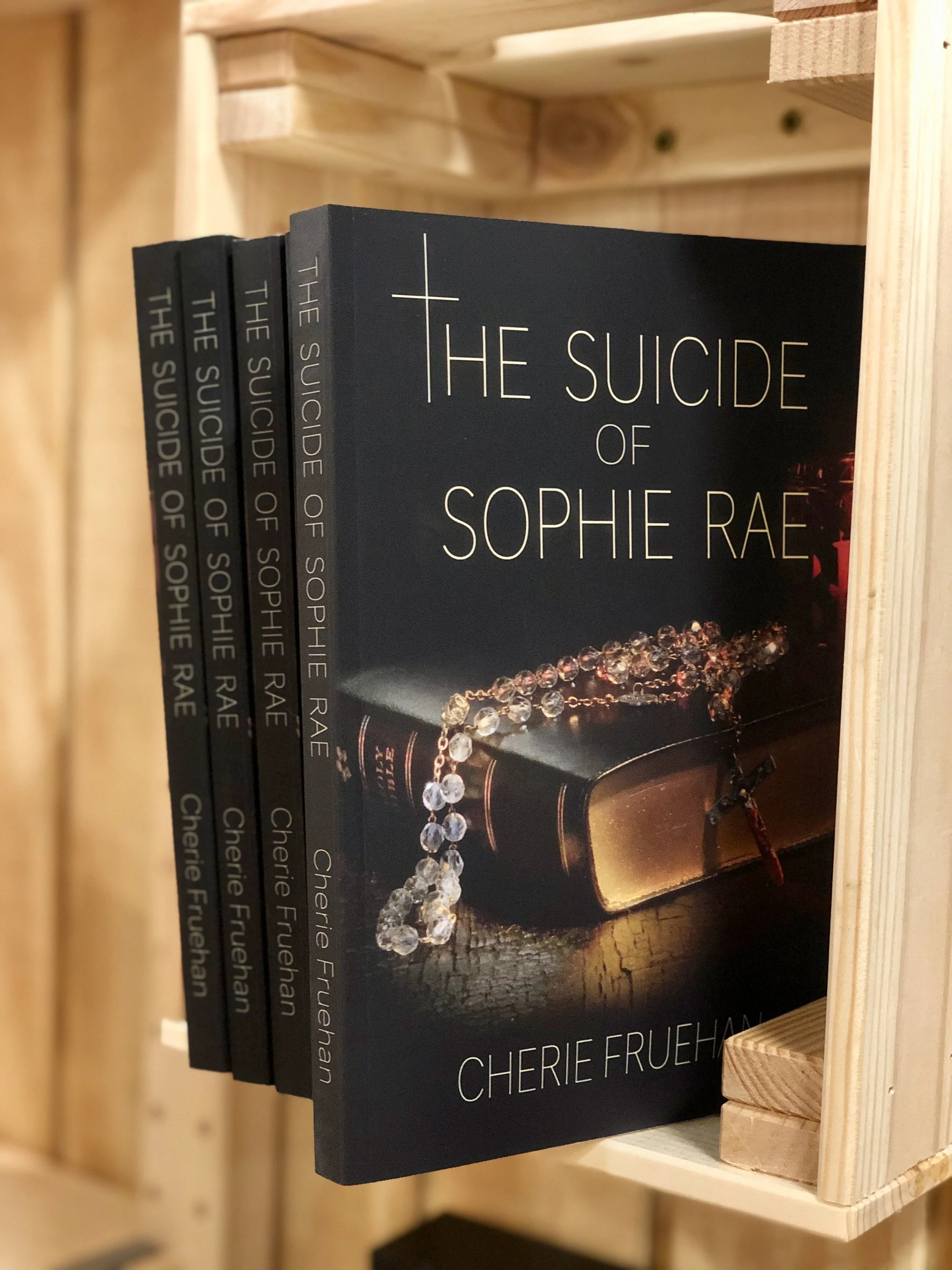 The Suicide of Sophie Rae ©cheriefruehan