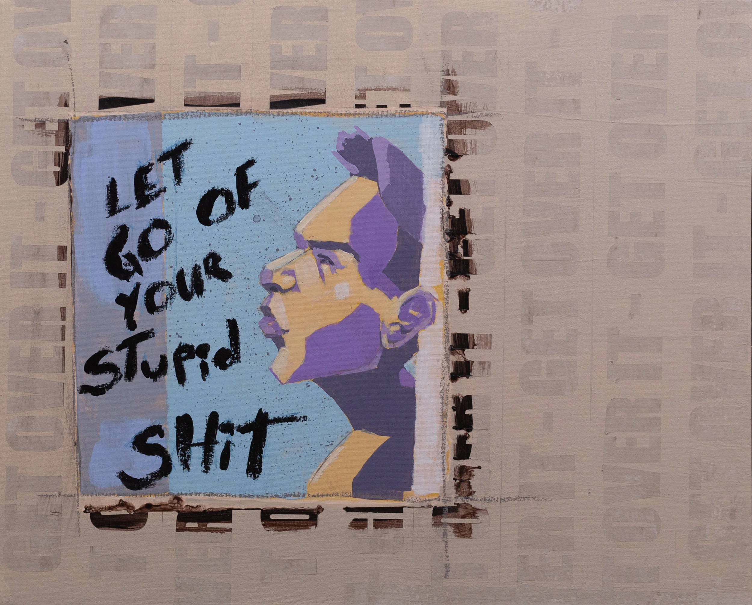 Let Go of Your Stupid Shit