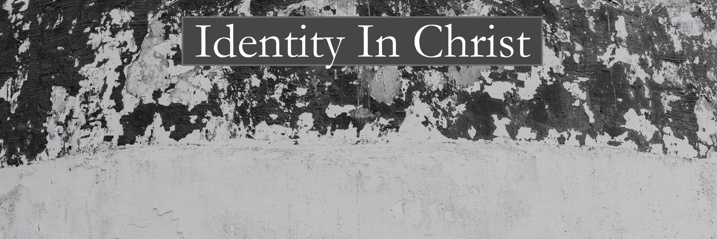 John LLoyd - Our Identity in Christ part 2