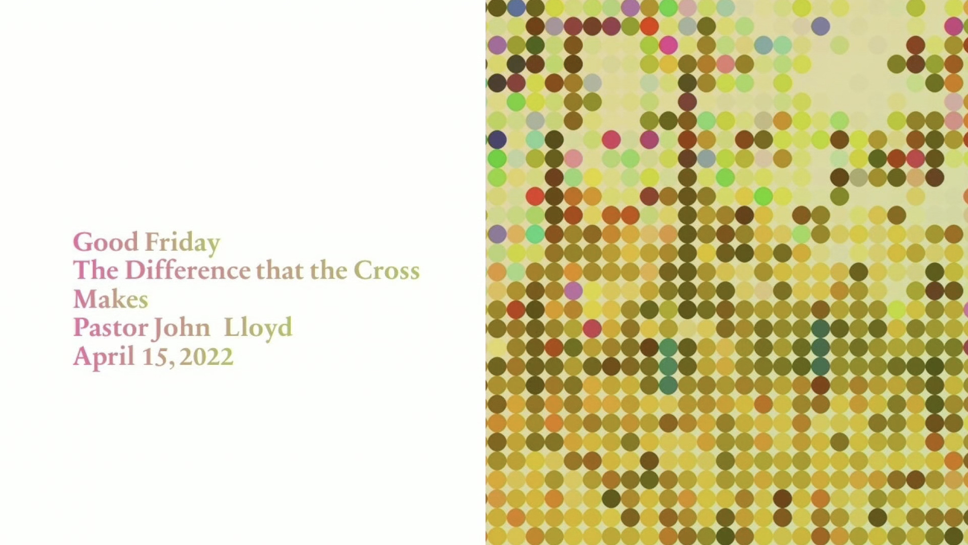 John Lloyd - Good Friday Service
