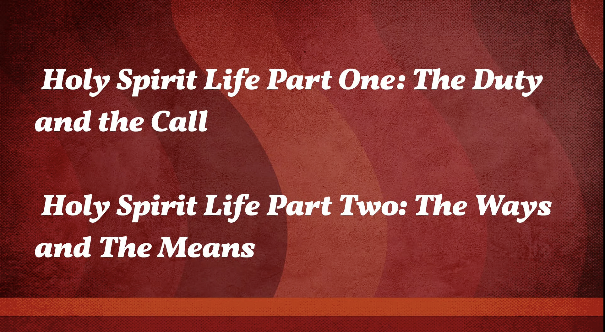 Paul Sellman - Holy Spirit Life, Part 1 - The Call And the Duty