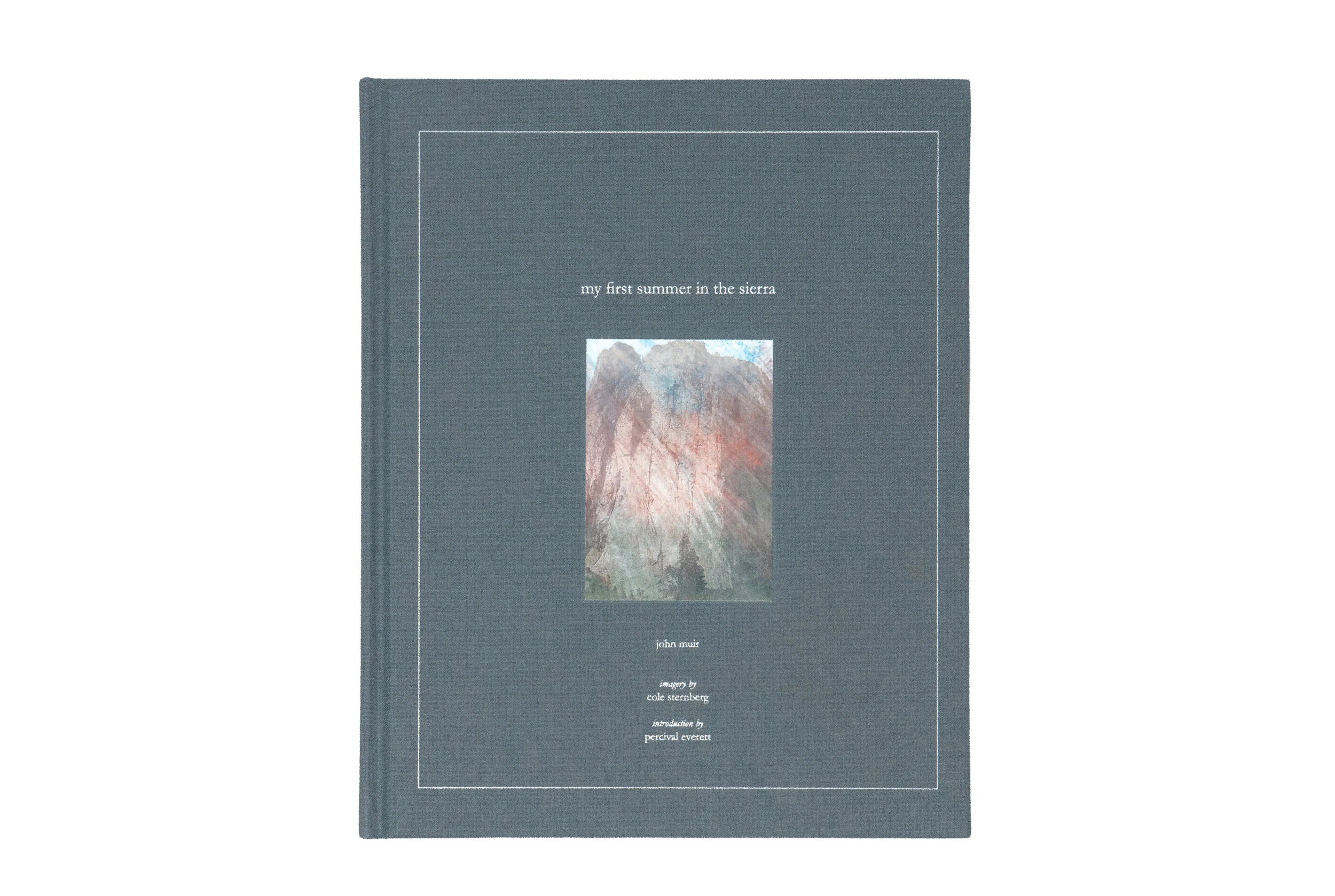 My First Summer in The Sierra by John Muir, as Re-visualized by Cole Sternberg