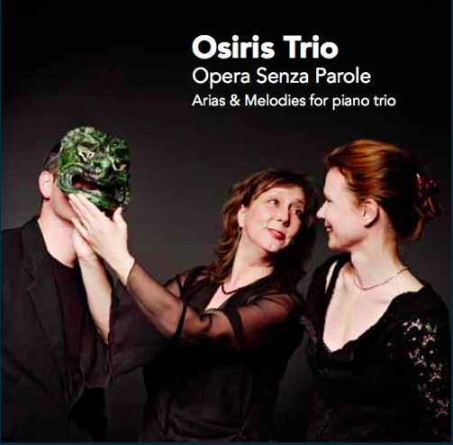 Osiris Trio , Melodies of love and death