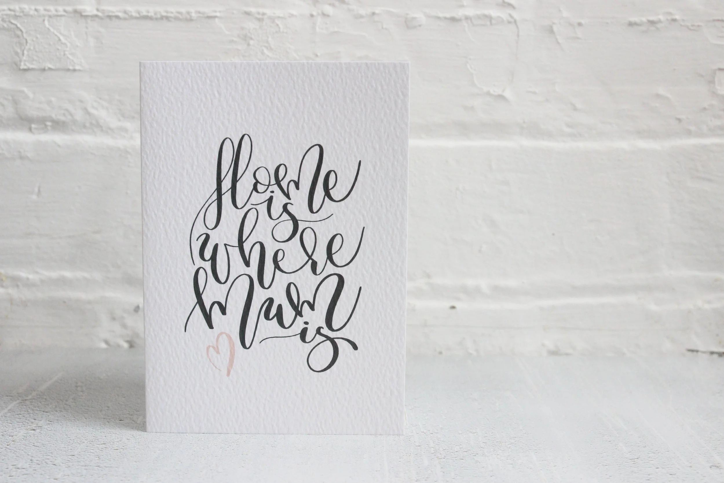 Home and giftware modern calligraphy greetings card with hand illustrated calligraphy