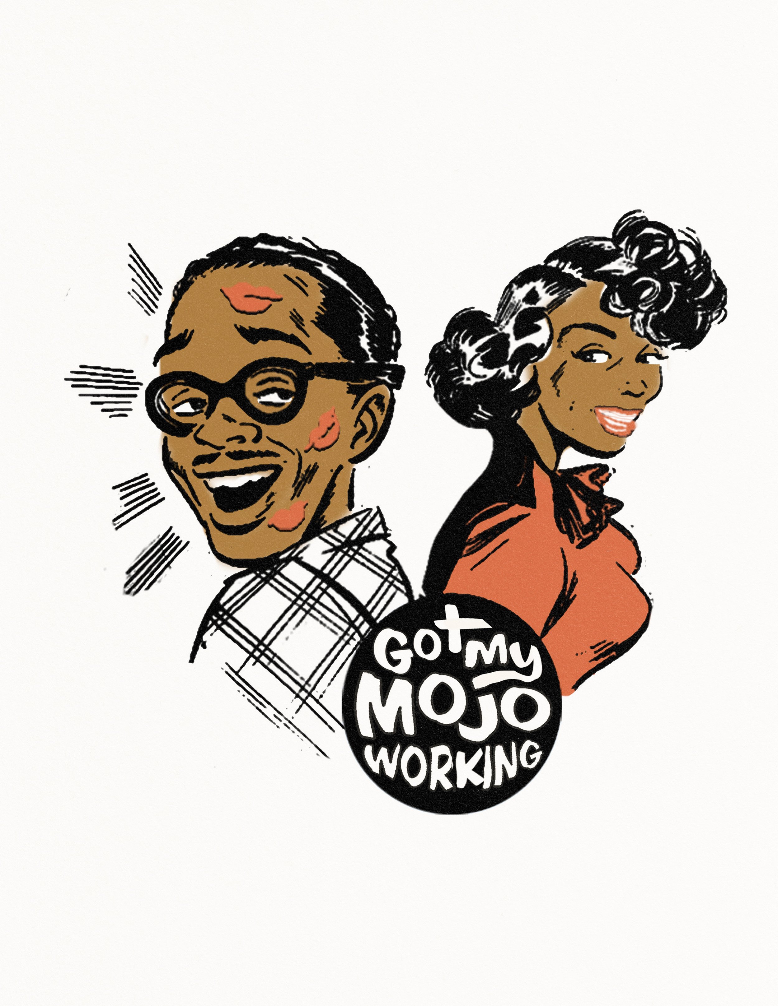 GotMyMojoWorking_Poster2.JPEG