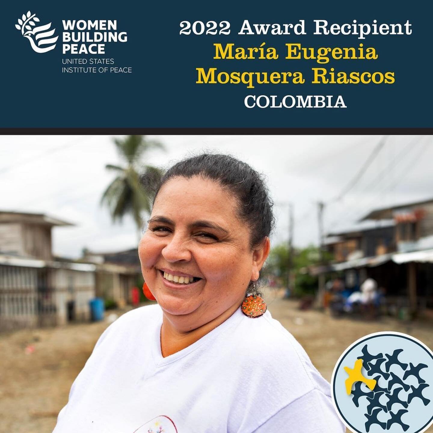 I am so pleased to share this announcement about this year&rsquo;s winner, Mar&iacute;a Eugenia Mosquera Riascos of Colombia! I am a member of the Women Building Peace Council and I am thrilled to be involved with honoring and elevating Maru&rsquo;s 