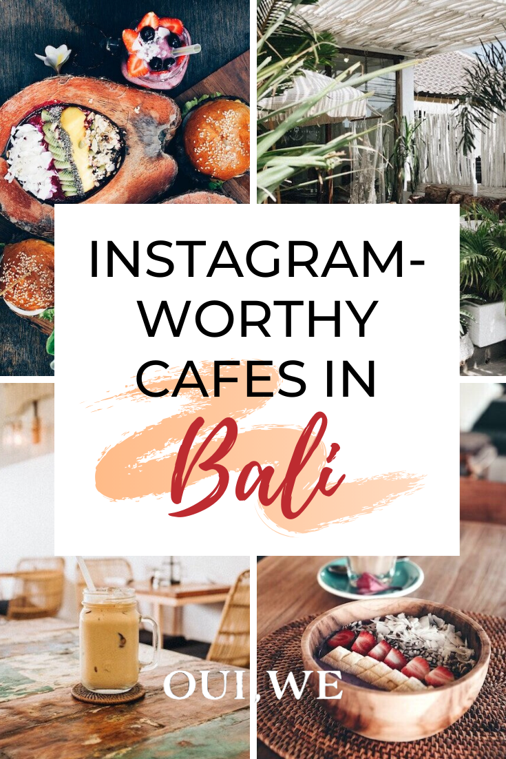 Instagram Worthy Cafes to Visit When You Travel in Bali