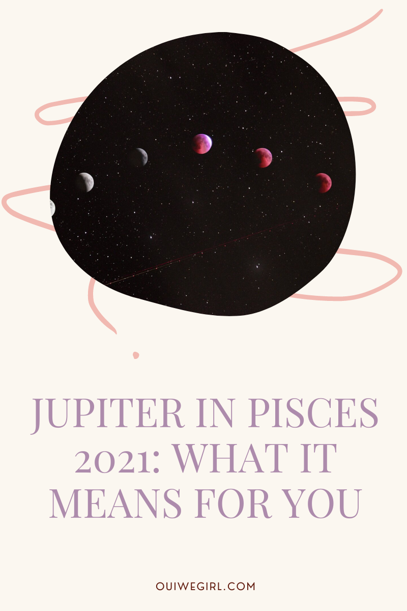 Jupiter in Pisces 2021: What it Means For You